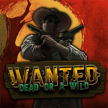 Wanted Dead or a Wild