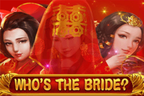 Who's the Bride