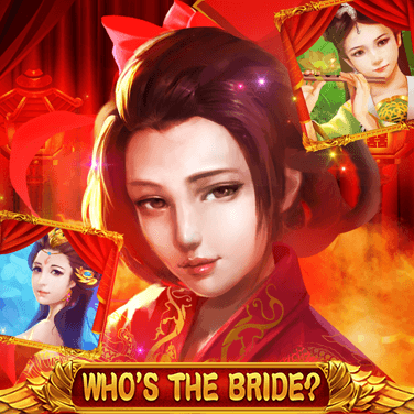 Who's the Bride