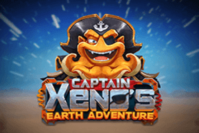 Captain Xeno’s Earth Adventure