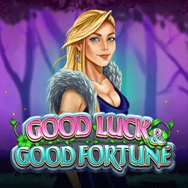 Good Luck & Good Fortune