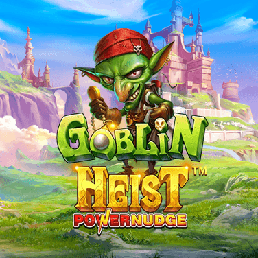 Goblin Heist Powernudge